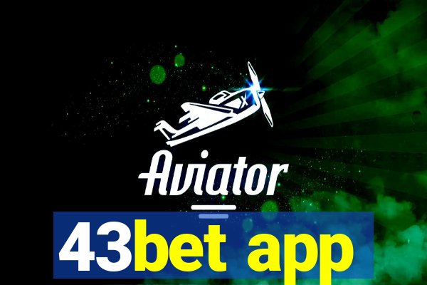 43bet app